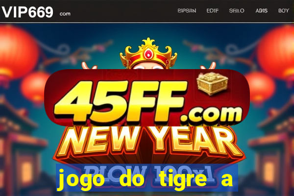 jogo do tigre a partir de 1 real